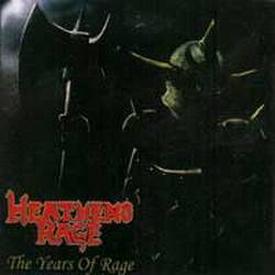 Heathens Rage : The Years of Rage Heathens Rage : The Years of Rage
